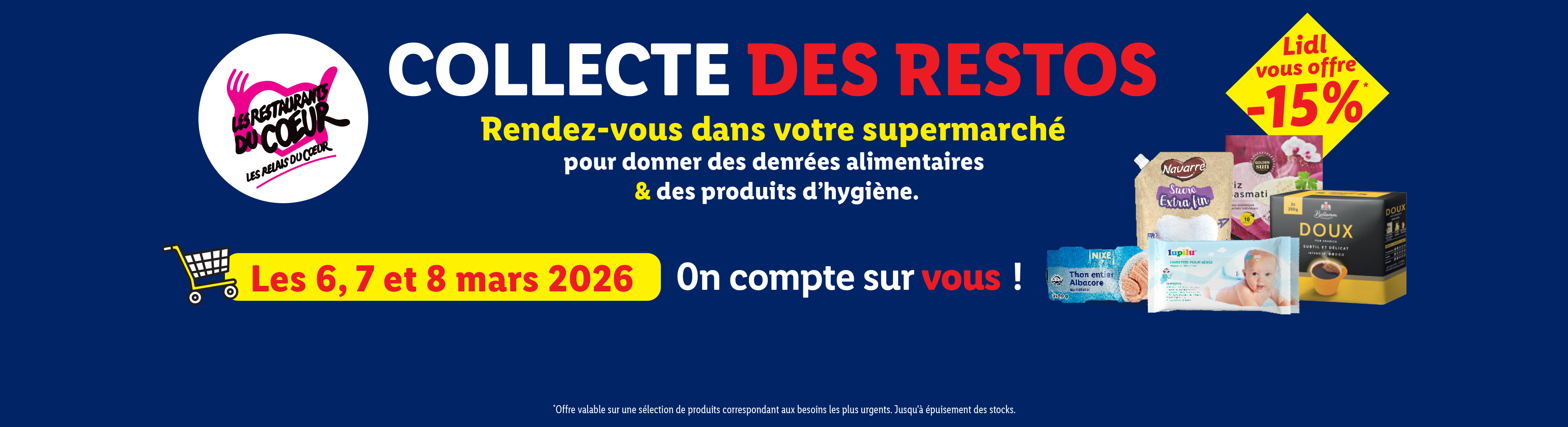 Collecte de denrées alimentaires et produits d'hygiène pour les Restos du Cœur, avec une offre Lidl de -15%.