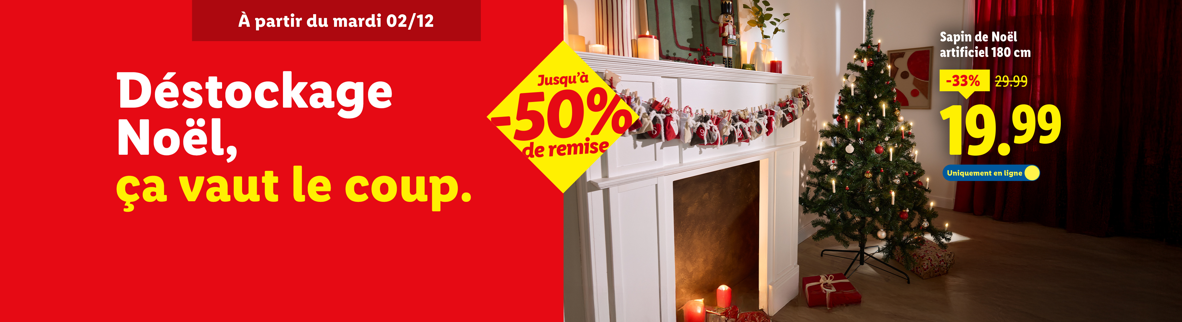 Déstockage de Noël avec jusqu'à -50% de remise, sapin de Noël artificiel à 19,99€.