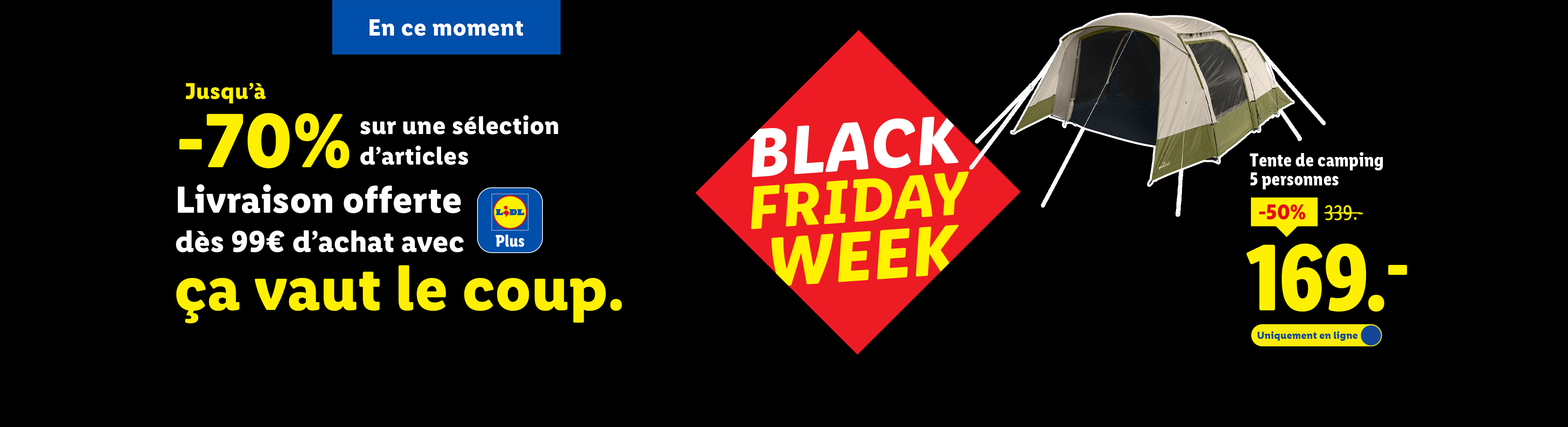 Publicité Lidl pour la Black Friday Week avec une tente de camping à -50% et jusqu'à -70% sur une sélection d'articles.