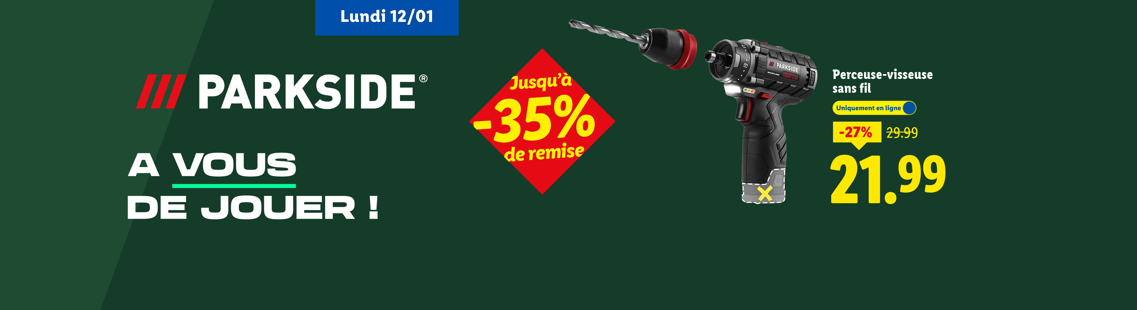Publicité Parkside pour une perceuse-visseuse sans fil à 21,99€, avec des réductions allant jusqu'à -35%.