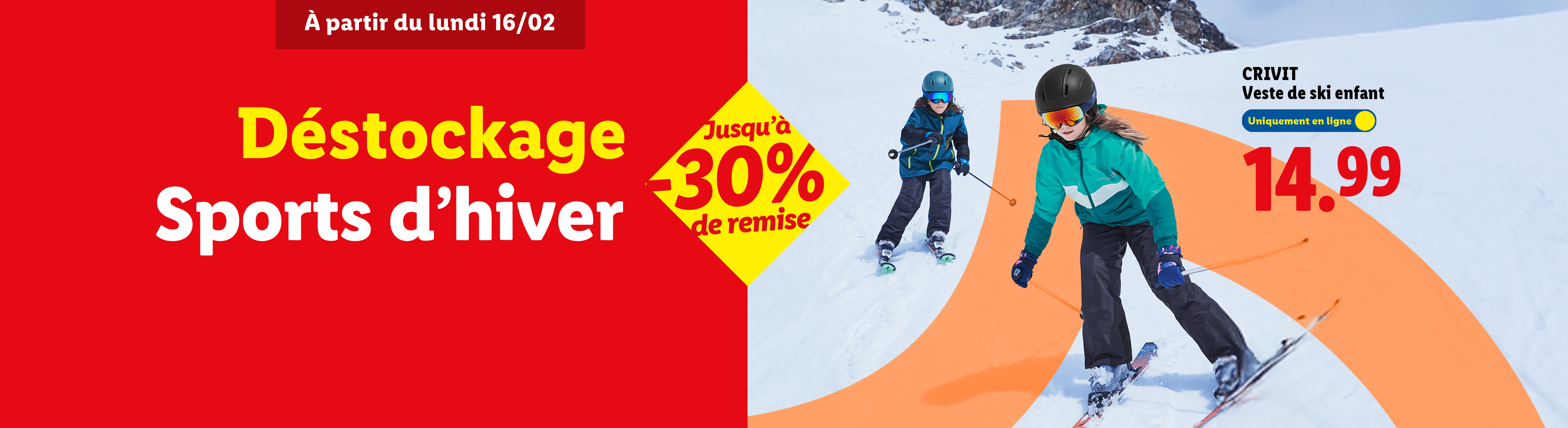 Déstockage de sports d'hiver avec jusqu'à 30% de remise, incluant une veste de ski enfant à 14.99€.