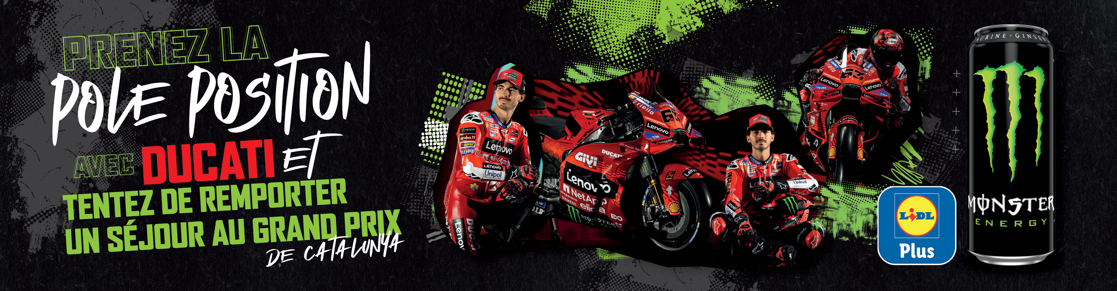 Concours Lidl : Gagnez un séjour au Grand Prix de Catalogne avec Ducati et Monster Energy.
