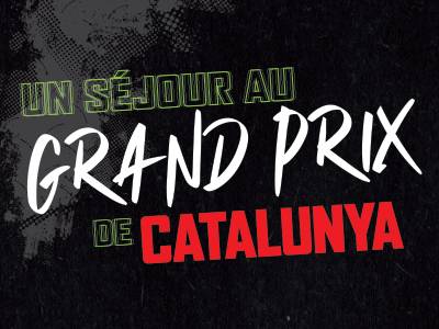 Un séjour au Grand Prix de Catalogne.