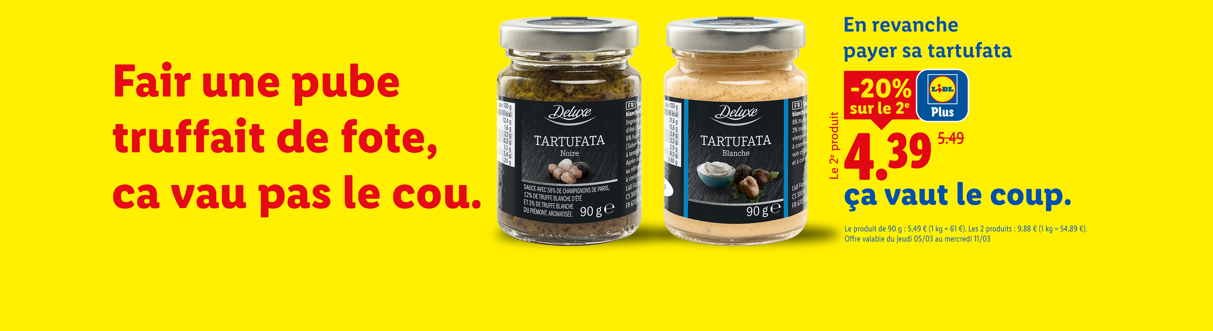 Deux pots de tartufata (noire et blanche) avec une offre promotionnelle.