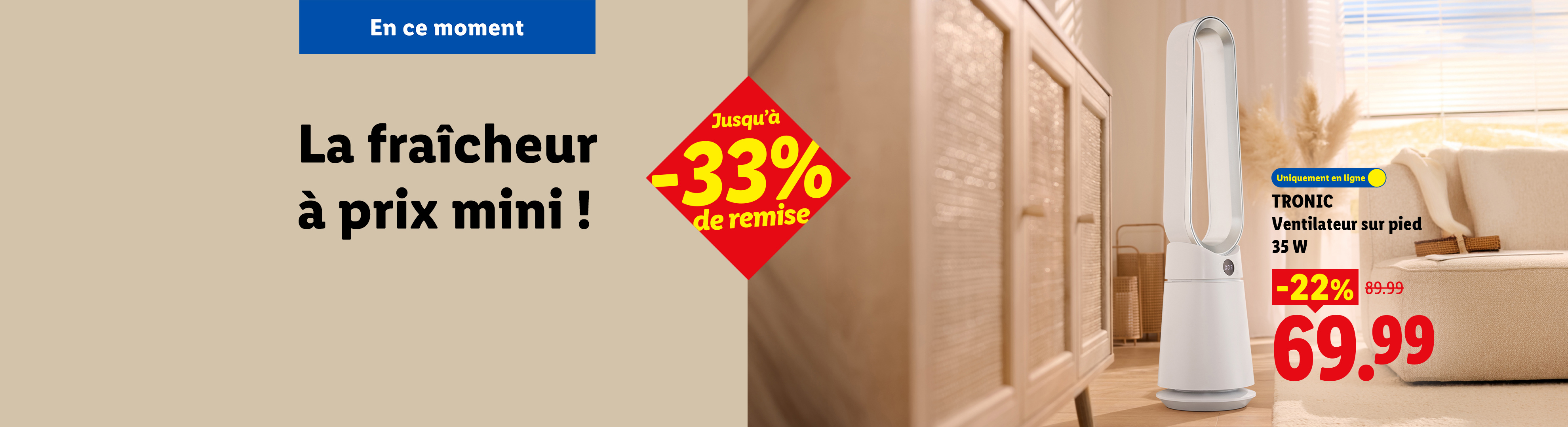 Publicité pour un ventilateur sur pied à 69,99€, avec des réductions allant jusqu'à 33% sur la fraîcheur.