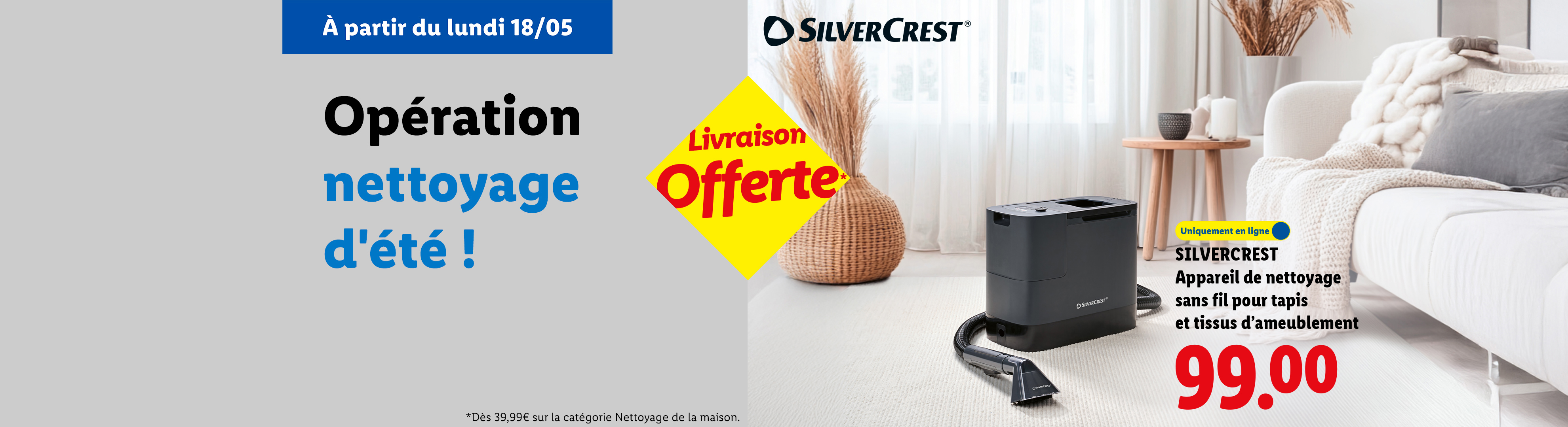 Opération nettoyage d'été avec livraison offerte, présentant un appareil de nettoyage sans fil pour tapis et tissus d'ameublement à 99.00€.