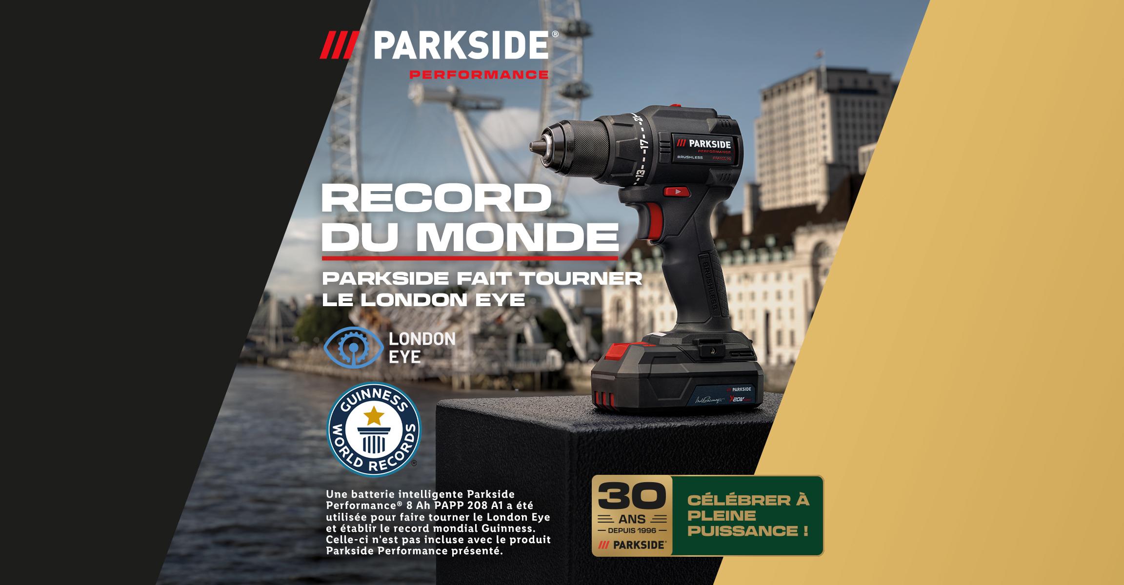 La perceuse-visseuse Parkside Performance, qui a fait tourner le London Eye et établi le record du mondial Guinness. 30 ans Parkside depuis 1996, célébrer à pleine puissance !