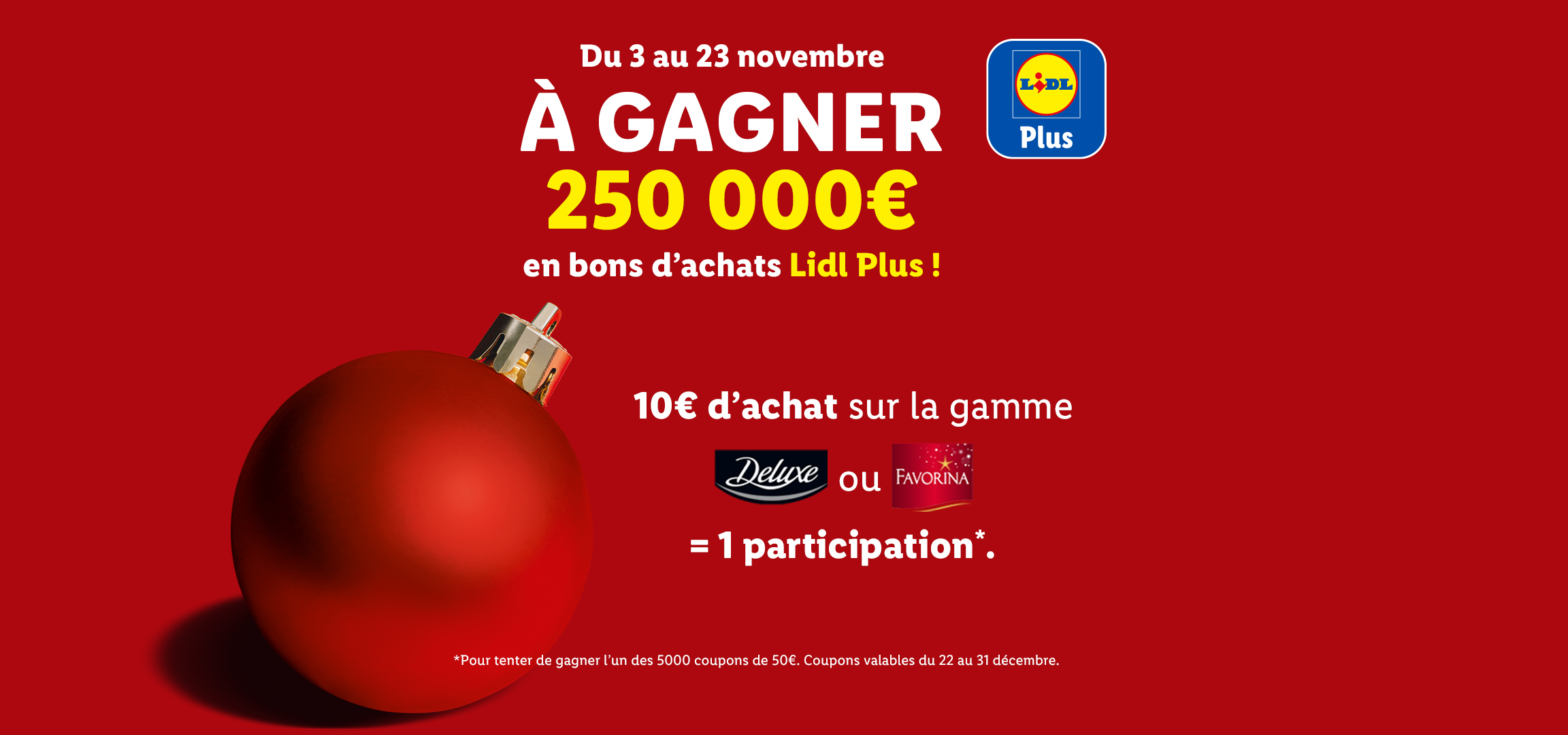 250 000€ en bons d'achats Lidl Plus à gagner du 3 au 23 novembre