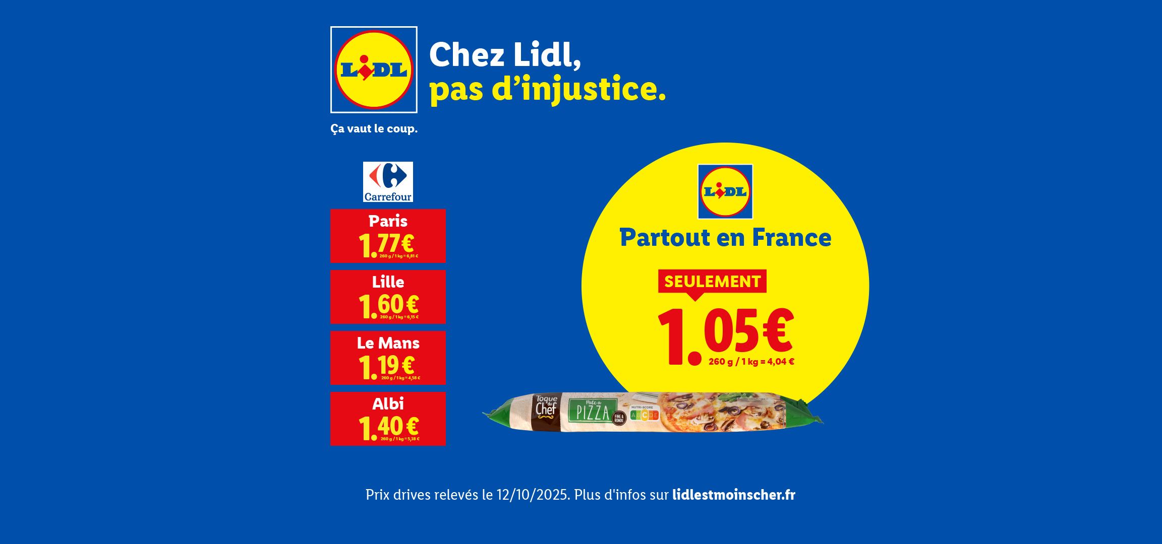 Publicité Lidl comparant le prix de la pâte à pizza Toque du Chef avec Carrefour dans différentes villes de France.