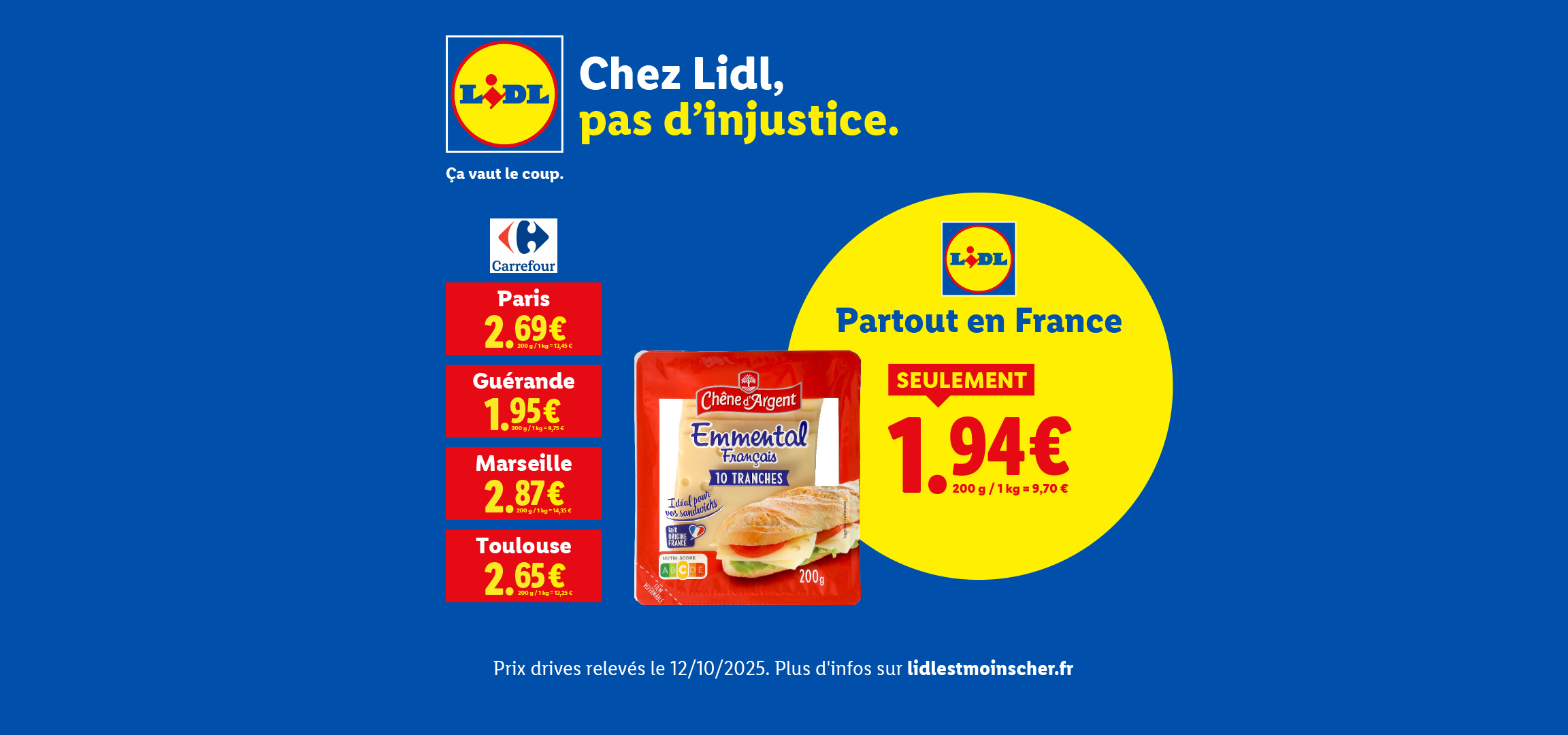 Publicité Lidl comparant les prix de l'emmental français Chêne d'Argent avec Carrefour, affichant 1,94€ chez Lidl.