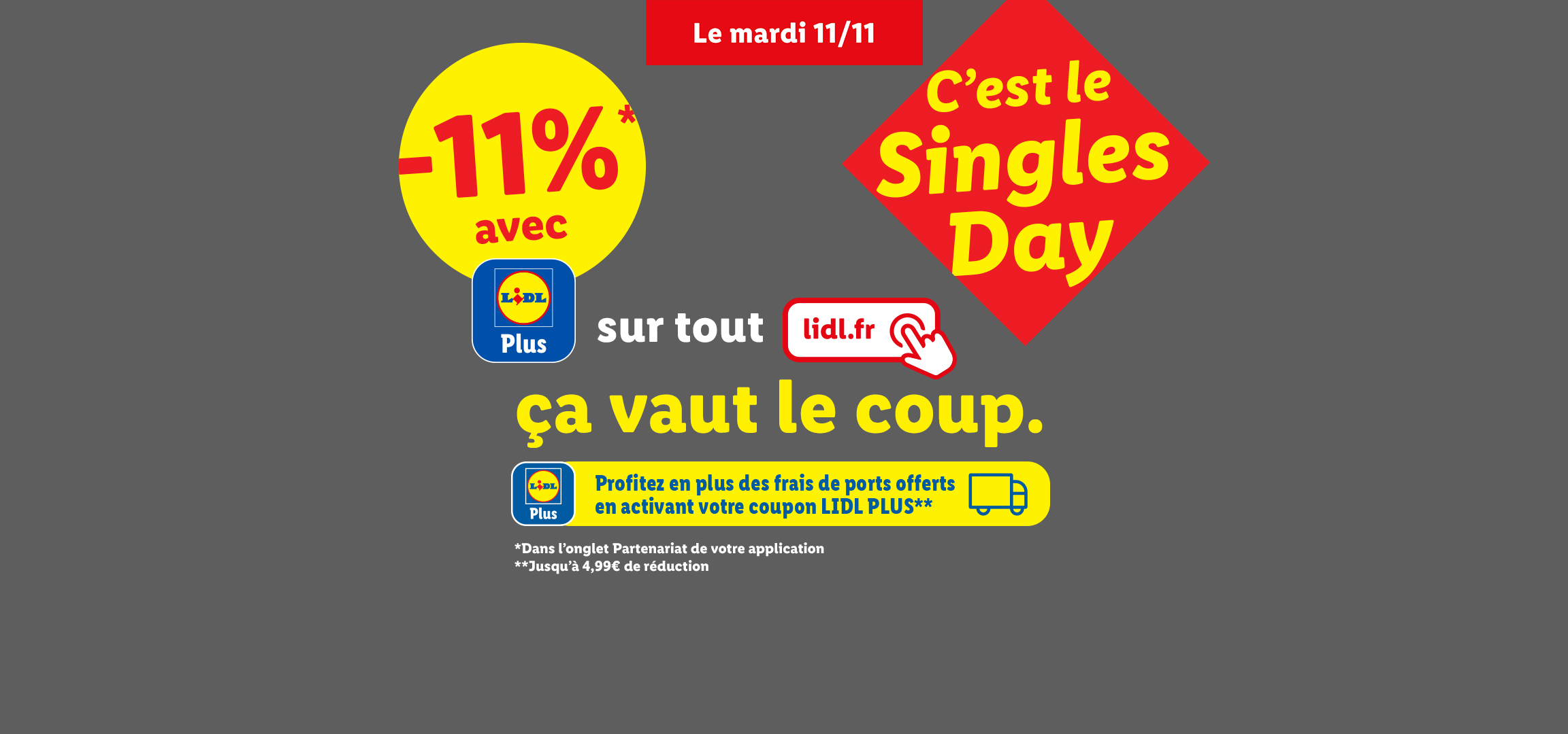 Promotion Lidl pour le Singles Day : -11% sur tout lidl.fr et livraison offerte avec le coupon Lidl Plus.