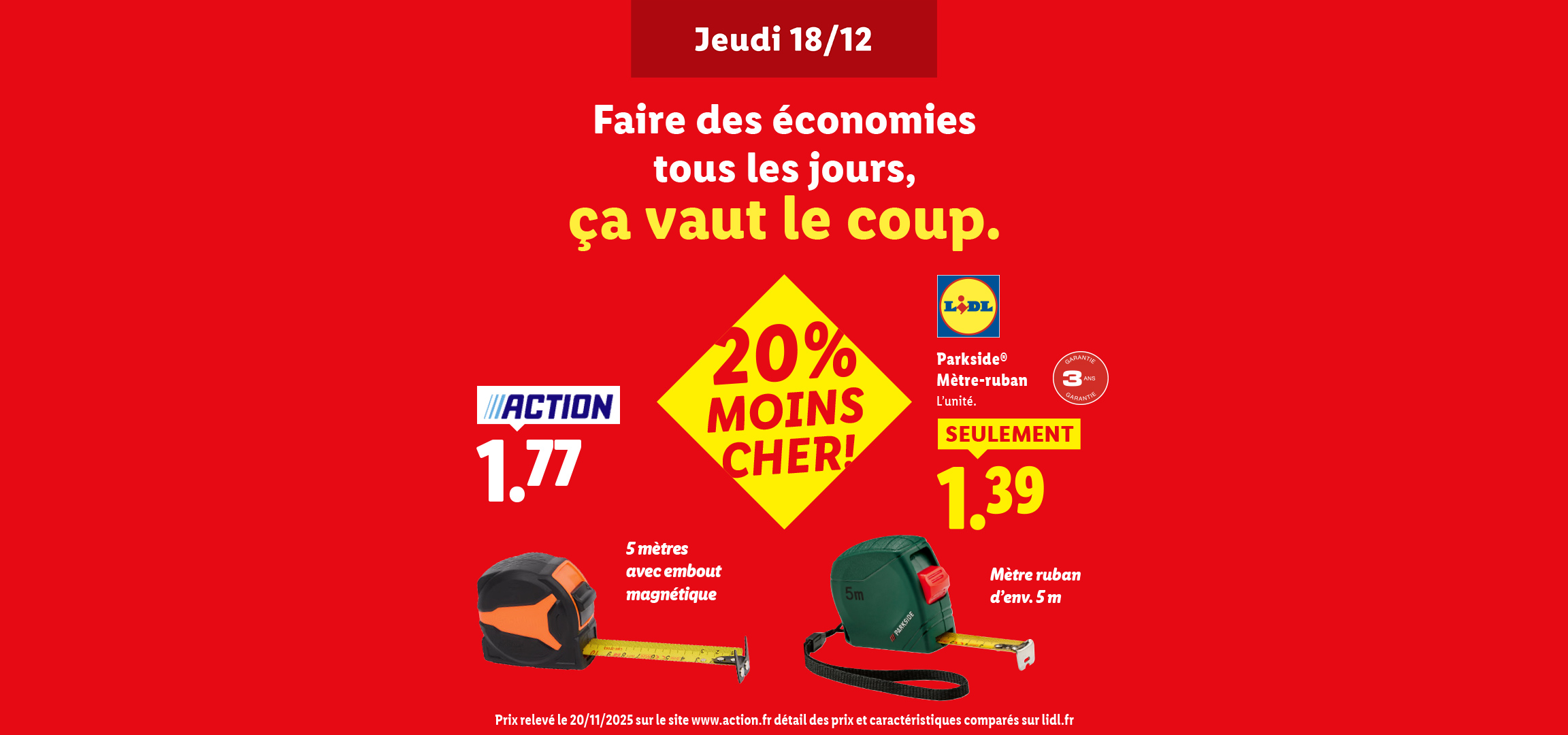 Publicité Lidl et Action comparant des mètres-rubans de 5m, avec des prix et une garantie de 3 ans.