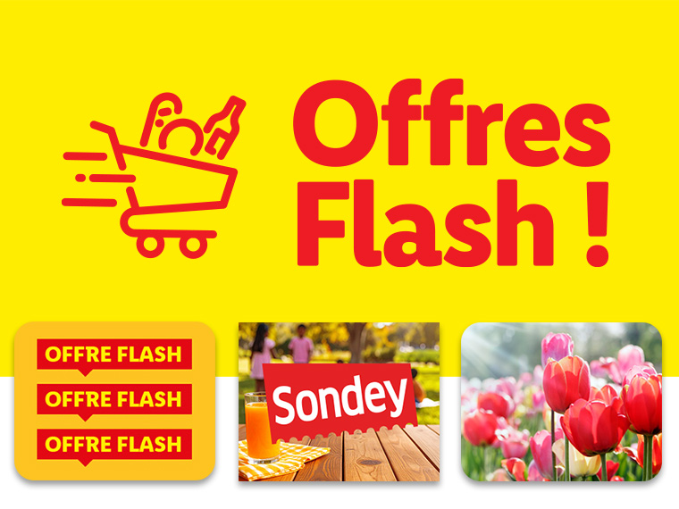 Offres Flash Sondey ! Promotions éclair sur des produits alimentaires et autres articles.