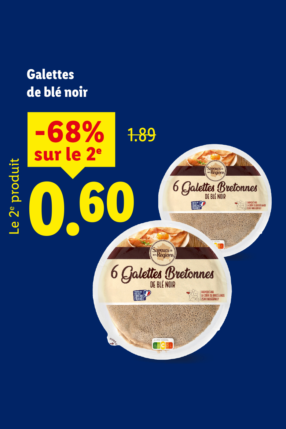 Galettes de blé noir avec une offre de -68% sur le deuxième produit, le faisant passer à 0,60€.