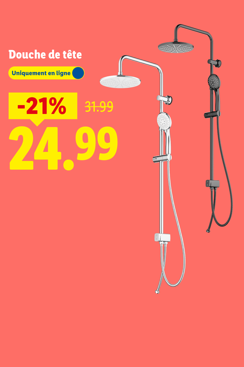 Deux ensembles de douche, un chromé et un noir, avec une réduction de 21% à 24,99€.