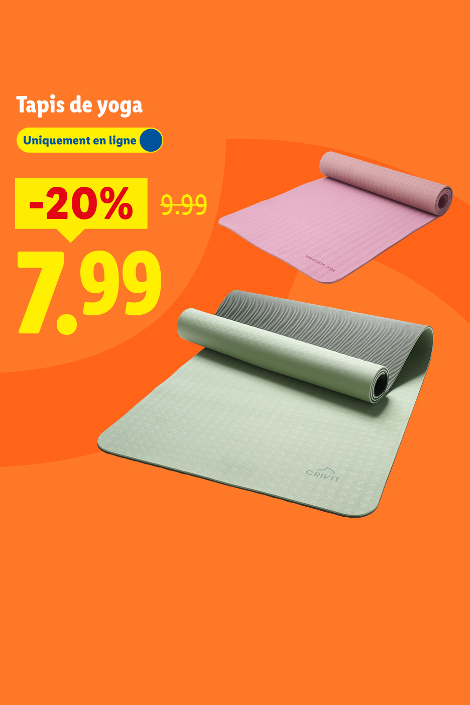 Deux tapis de yoga, un rose et un vert, avec une offre de -20% à 7,99€.