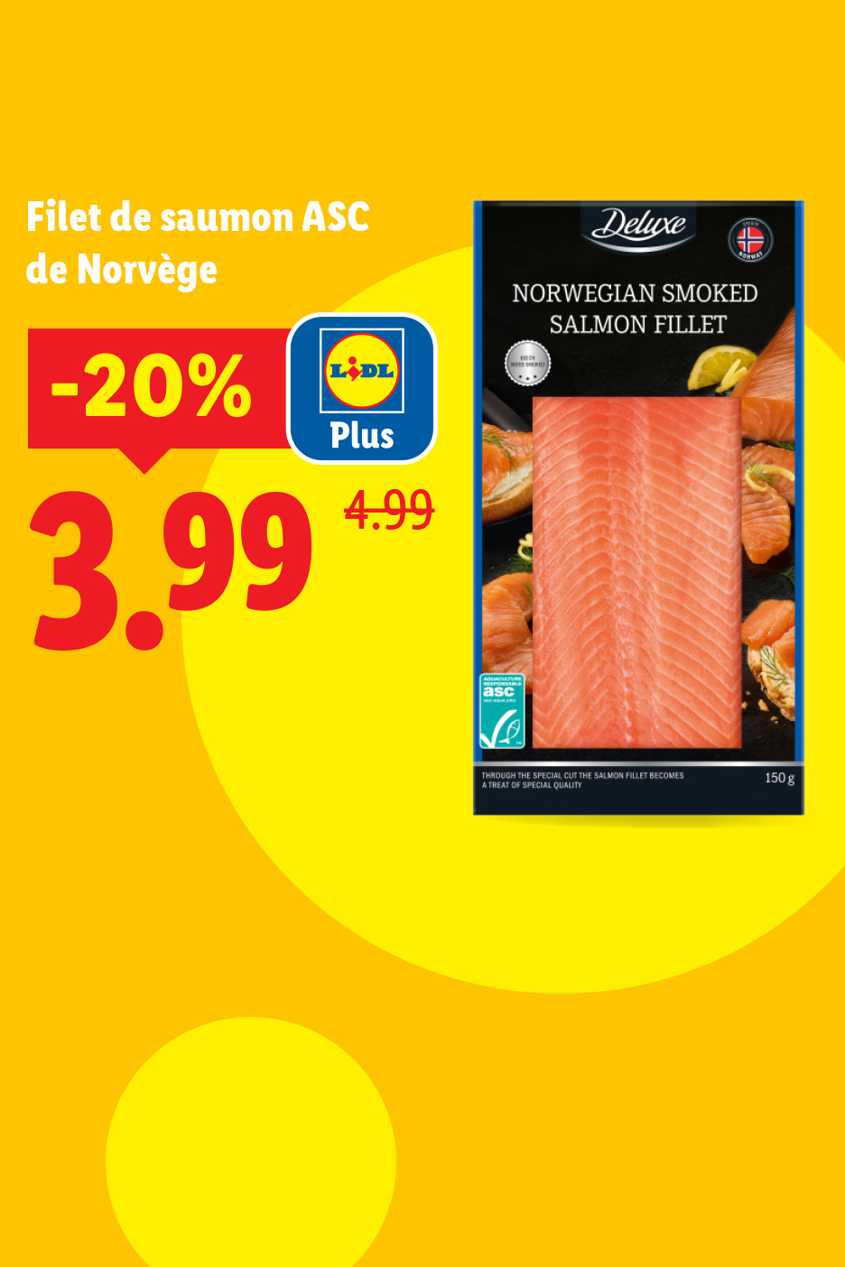 Filet de saumon fumé de Norvège en promotion à 3,99 € avec une réduction de 20 %.