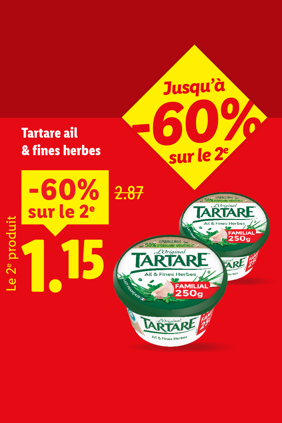 Publicité pour du fromage frais à l'ail et fines herbes, avec une réduction de 60% sur le deuxième produit.