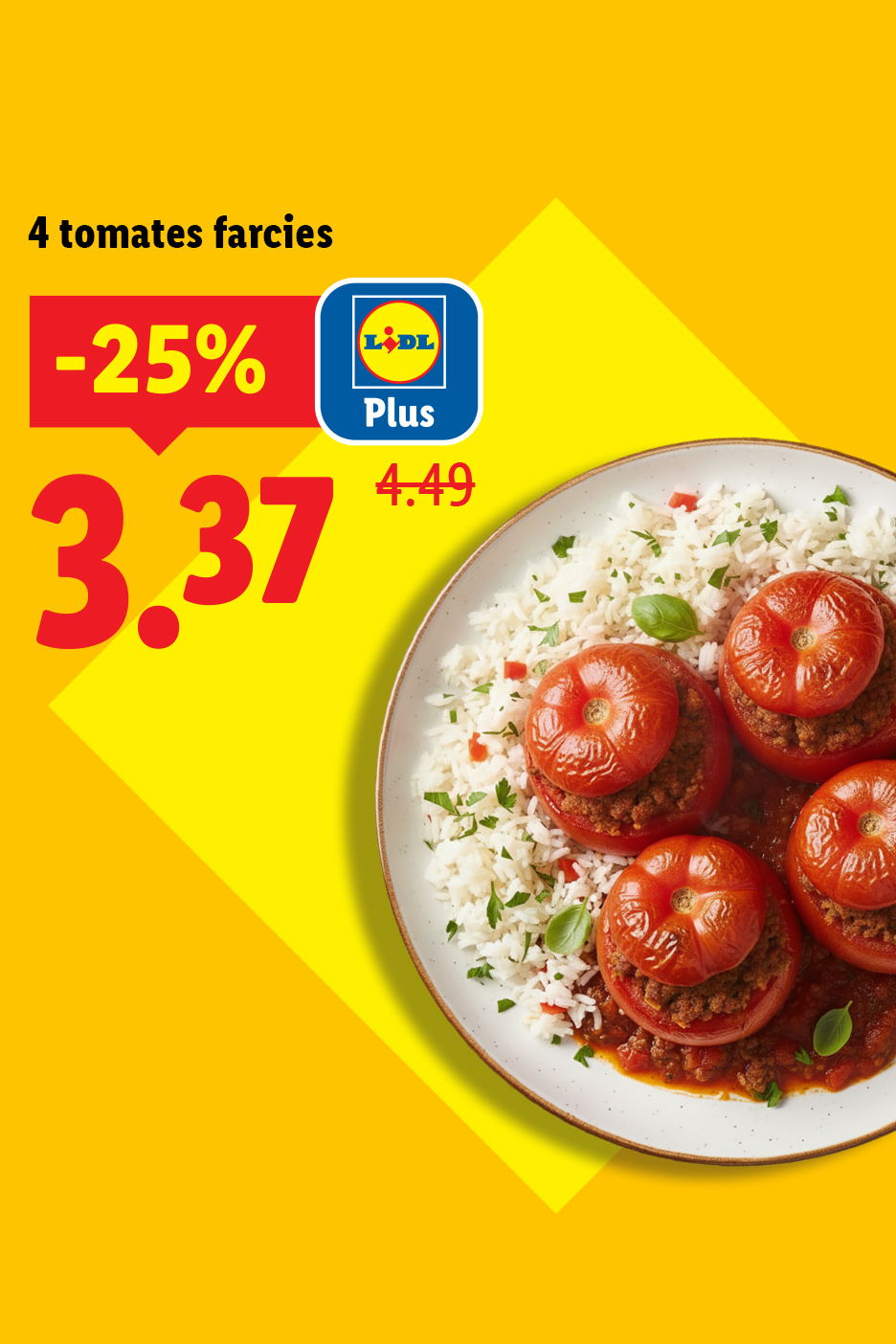 4 tomates farcies avec du riz, en promotion à 3,37 € au lieu de 4,49 €.