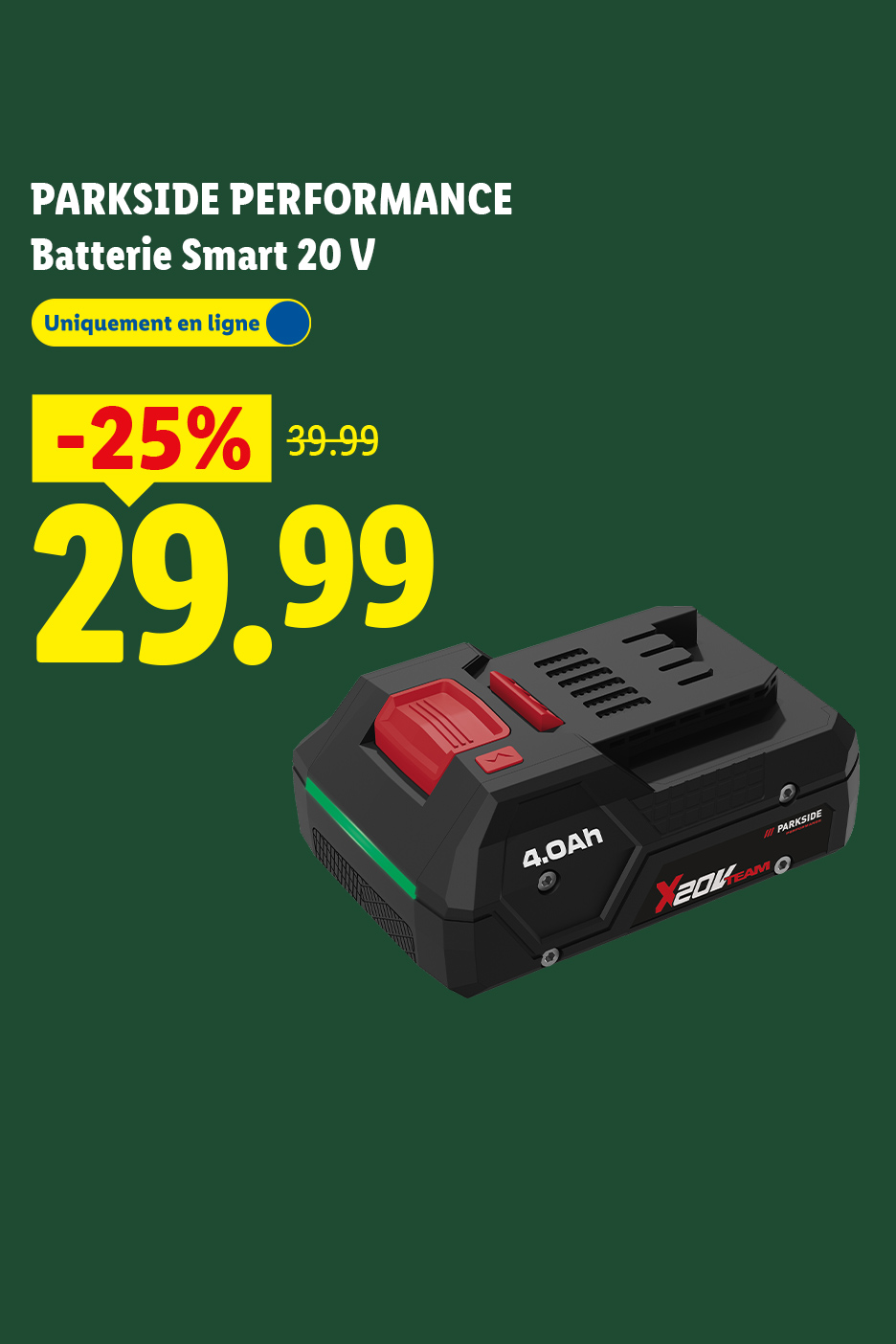 Une batterie intelligente 20 V de 4,0 Ah en promotion à 29,99 € au lieu de 39,99 €.