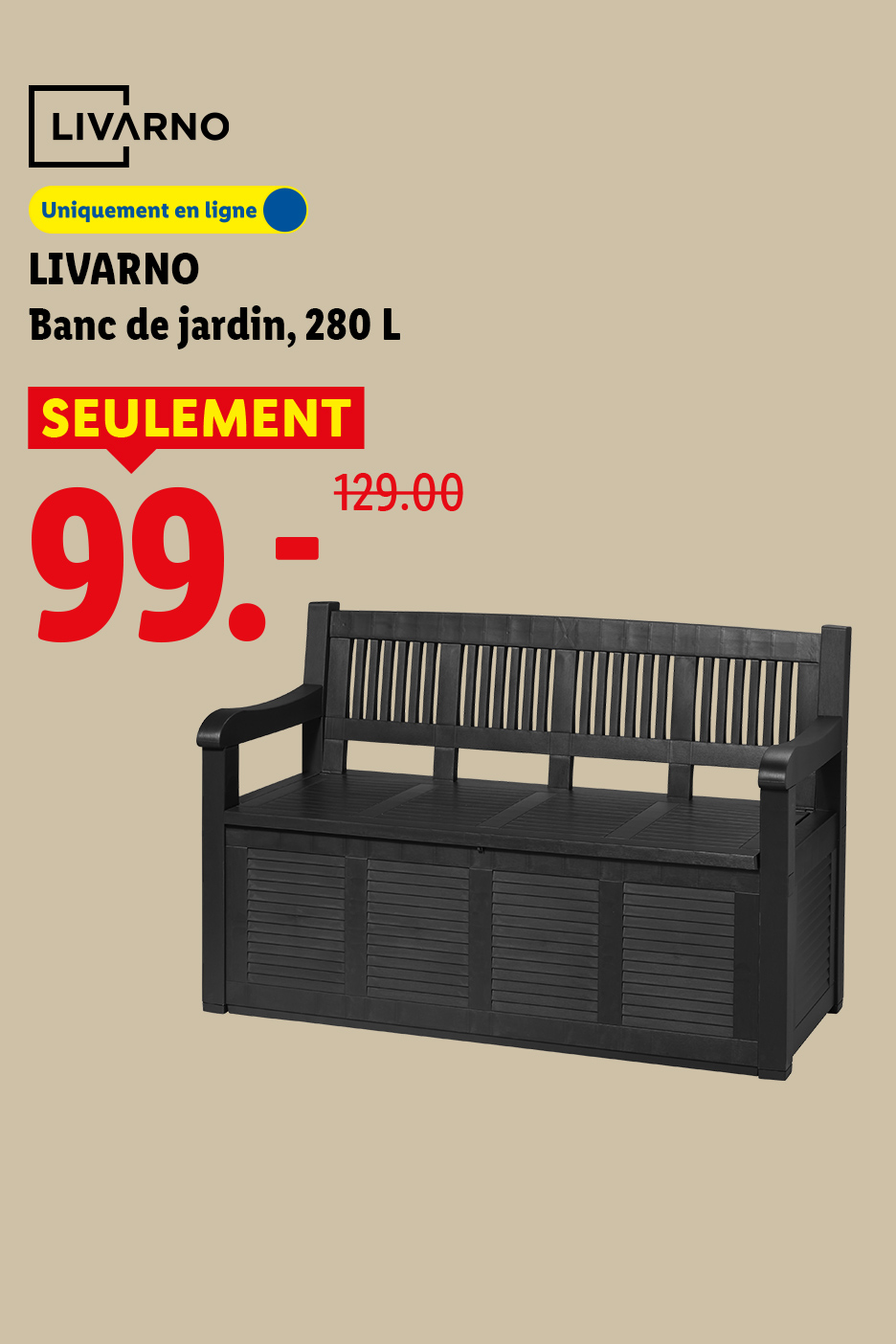 Banc de jardin noir avec rangement intégré, 280 L, en promotion à 99 € au lieu de 129 €.