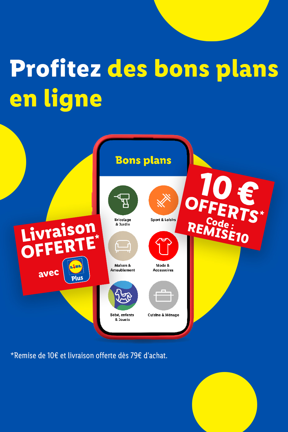 Publicité pour des offres en ligne avec livraison gratuite et 10€ de réduction sur diverses catégories de produits.