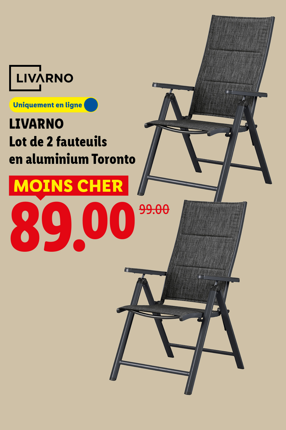 Lot de 2 fauteuils de jardin en aluminium Toronto, prix réduit de 99.00 à 89.00.