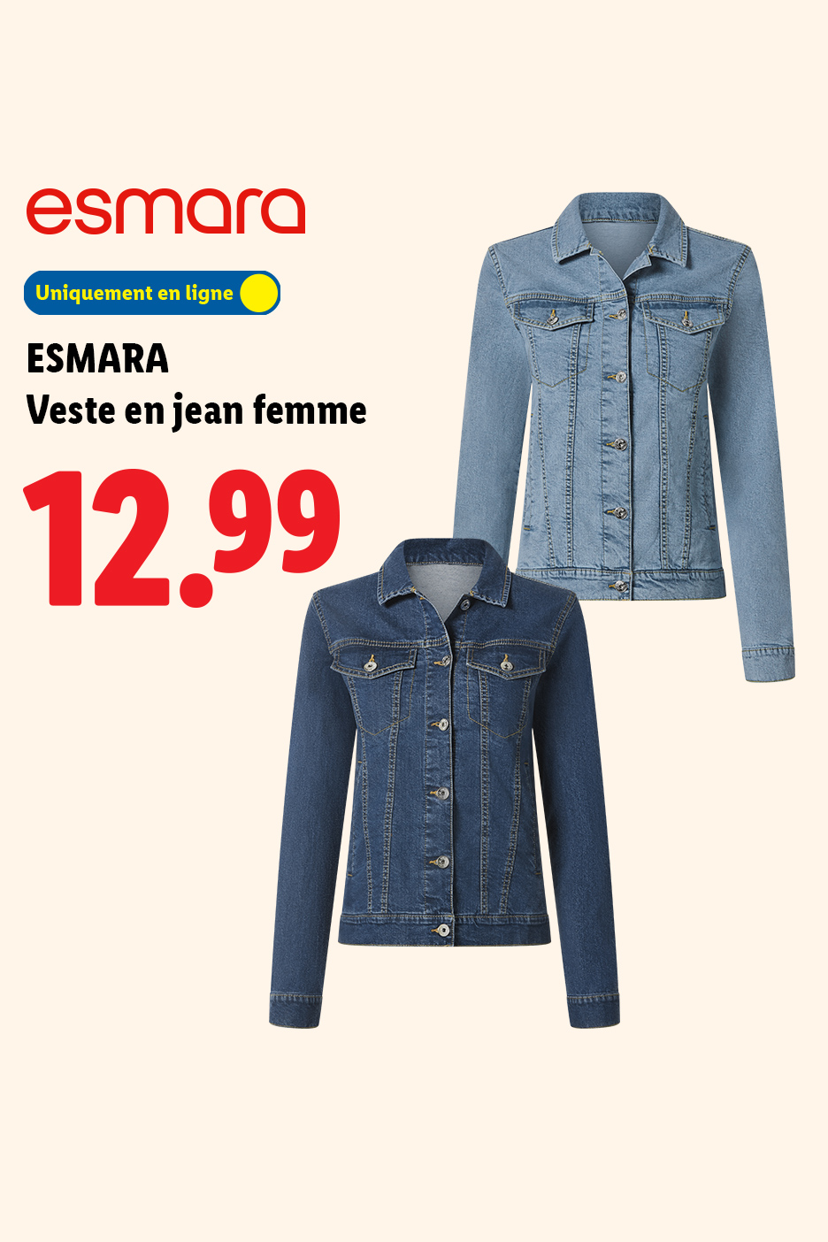 Deux vestes en jean pour femme, une claire et une foncée, avec le prix de 12.99.