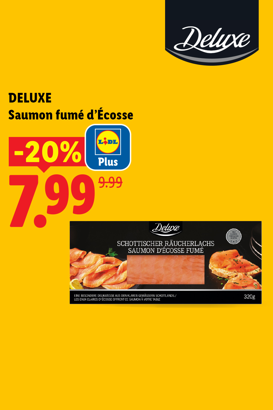 Saumon fumé d'Écosse en promotion à 7,99€, avec une réduction de 20% sur le prix initial de 9,99€.