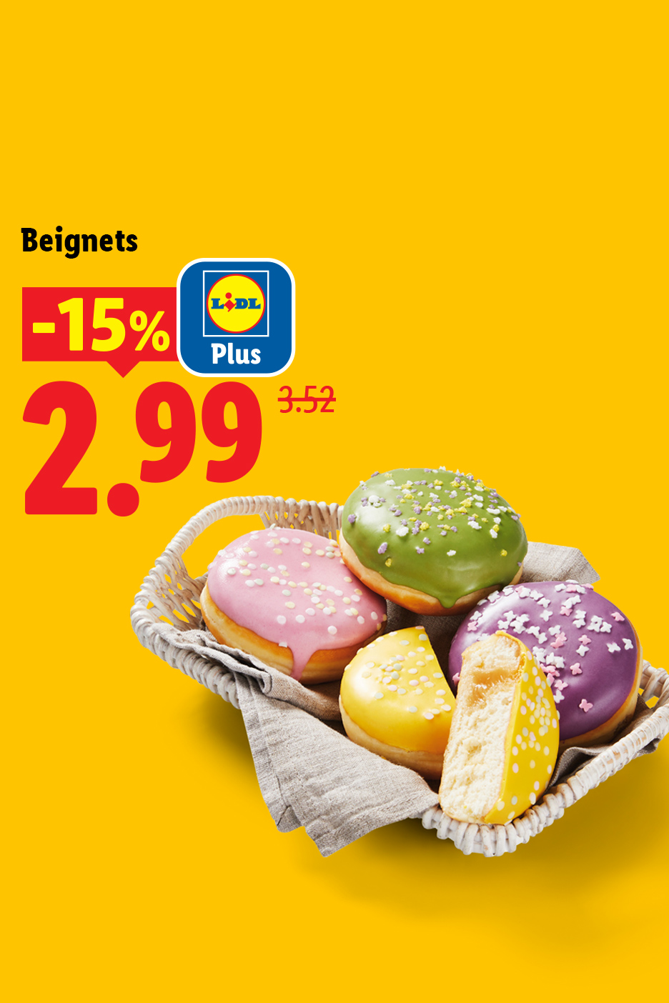 Beignets colorés dans un panier, avec une offre de -15% à 2,99 (ancien prix 3,52).