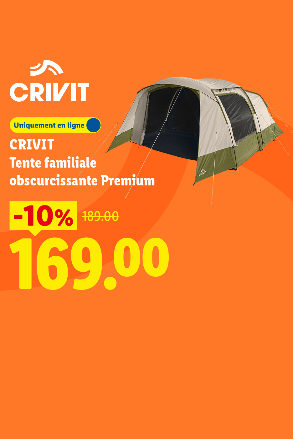 Tente familiale obscurcissante Premium en promotion à 169,00 € au lieu de 189,00 €.