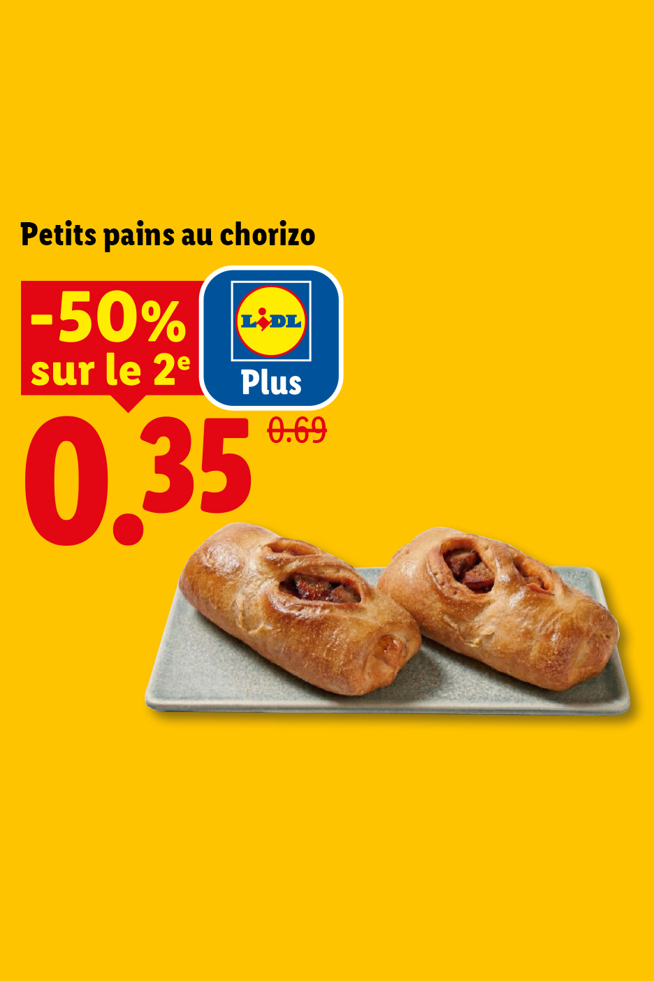 Petits pains au chorizo avec une offre de -50% sur le deuxième, affichant un prix de 0,35.
