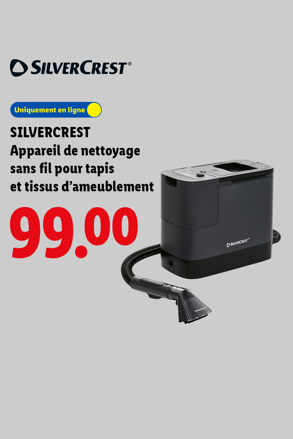 Appareil de nettoyage sans fil pour tapis et tissus d'ameublement, 99.00€, disponible uniquement en ligne.