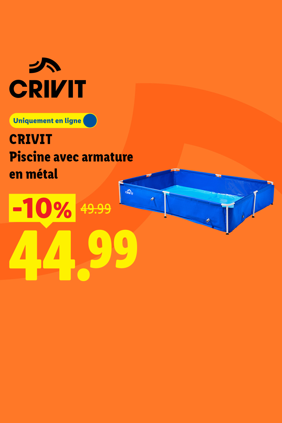Piscine avec armature en métal, en ligne, avec une réduction de 10% à 44.99.
