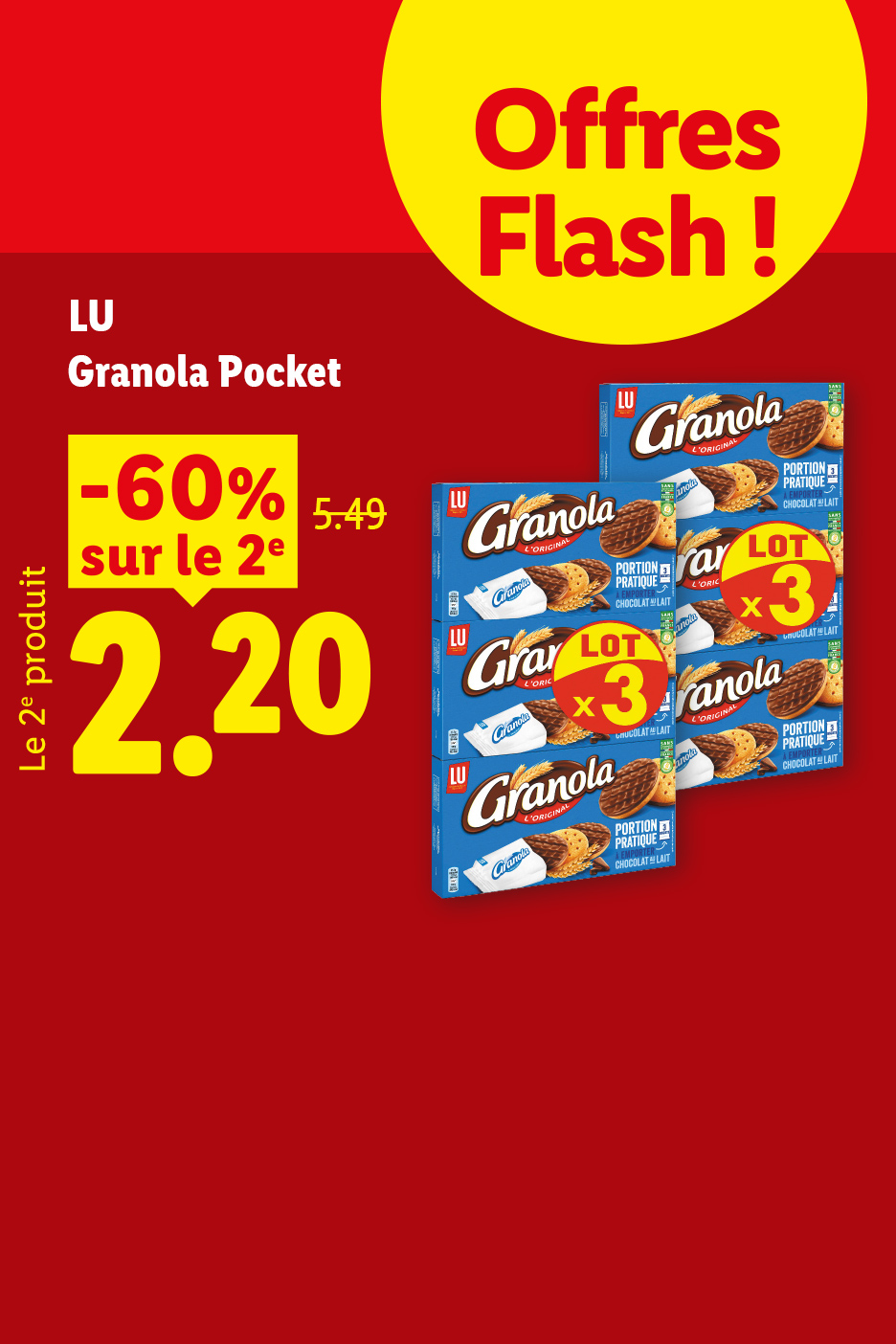 Offre flash le jeudi 04/06 ! -60% sur le 2ème lot de 3 paquets de Granola Pocket à 2,20€.