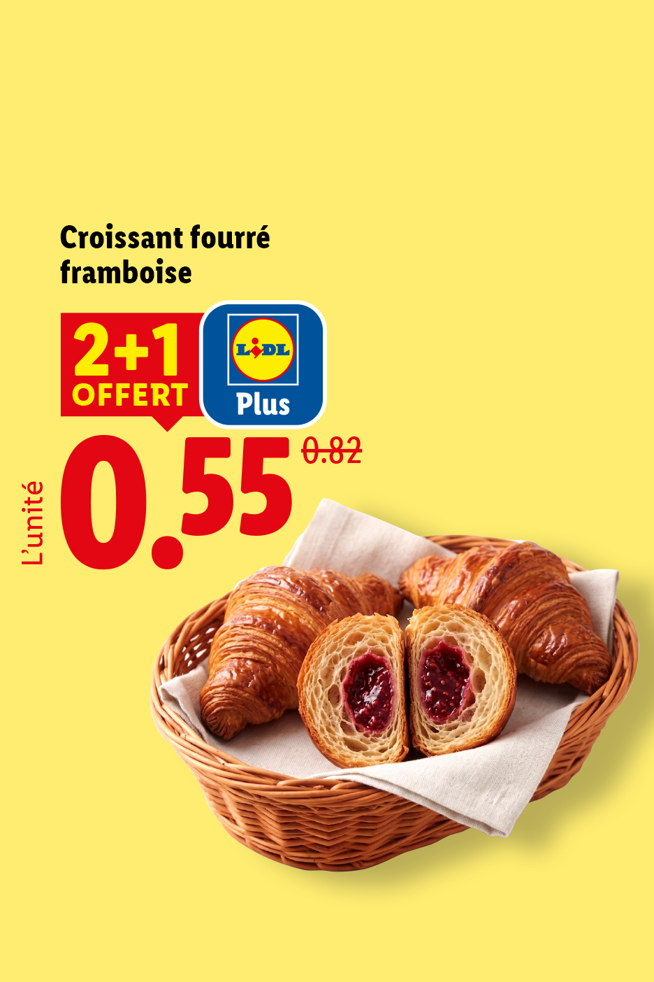 Du 18/06 au 24/06, profitez de nos croissants fourrés à la framboise avec une offre Lidl Plus 2+1 gratuit, soit prix 0,55€ l'unité au lieu de 0,82€ l'unité 