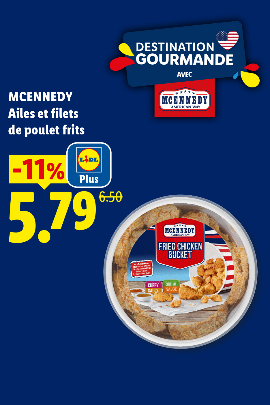 Du 22/06 au 28/06, profitez de 11% de réduction avec Lidl Plus sur, à 5 nos ailes et filets de poulet frits, à 5,79€ au lieu de 6,50€