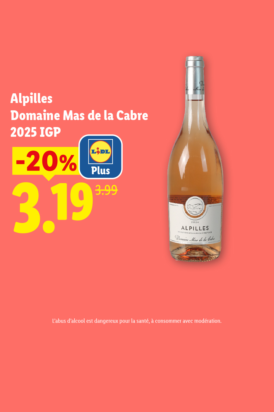 Du 02/07 au 05/07, profitez de -20% de réduction grâce à Lidl Plus sur notre bouteille Alpilles Domaines Mas de la Cabre, à 3,19€ au lieu de 3,99€, seulement chez Lidl !