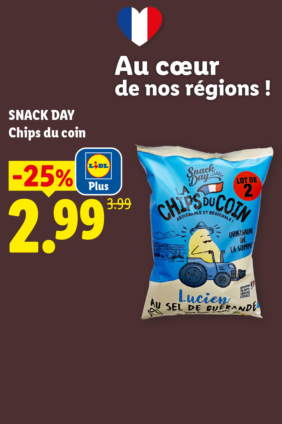 Du 09/07 au 12/07, profitez de -25% de réduction avec Lidl Plus sur nos chips du coin SNACK DAY, à 2,99€ au lieu de 3,99€, seulement chez Lidl !