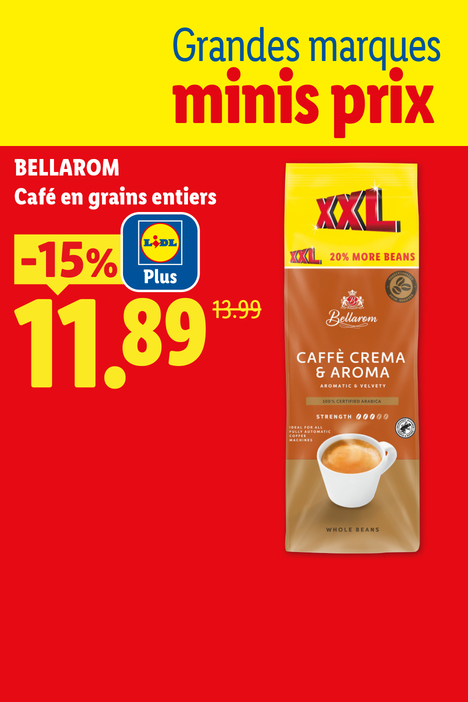 Du 09/07 au 12/07, profitez de -15% de réduction avec Lidl Plus sur notre café en grains entier BELLAROM, à 11,89€ au lieu de 13,99€, seulement chez Lidl !