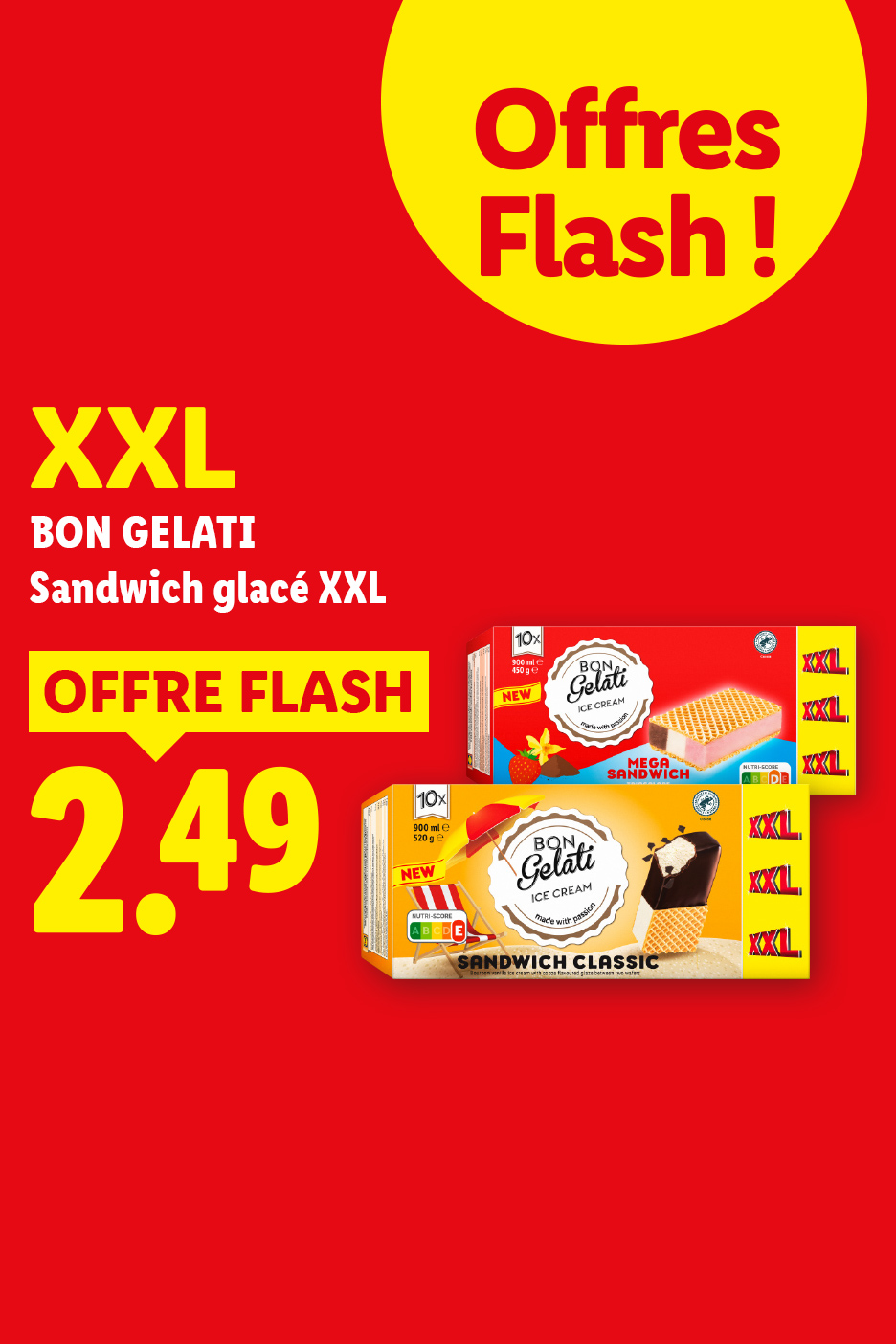 Du 23/07 au 26/07, profitez de notre sandwich glacé XXL BON GELATI à 2,49€, seulement chez Lidl !