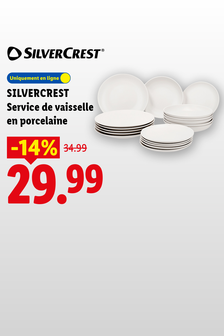 Du 20/07 au 22/07, profitez de -14% de remise sur notre service de vaisselle en porcelaine SILVERCREST, à 29,99€ au lieu de 34,99€, uniquement sur Lidl.fr !