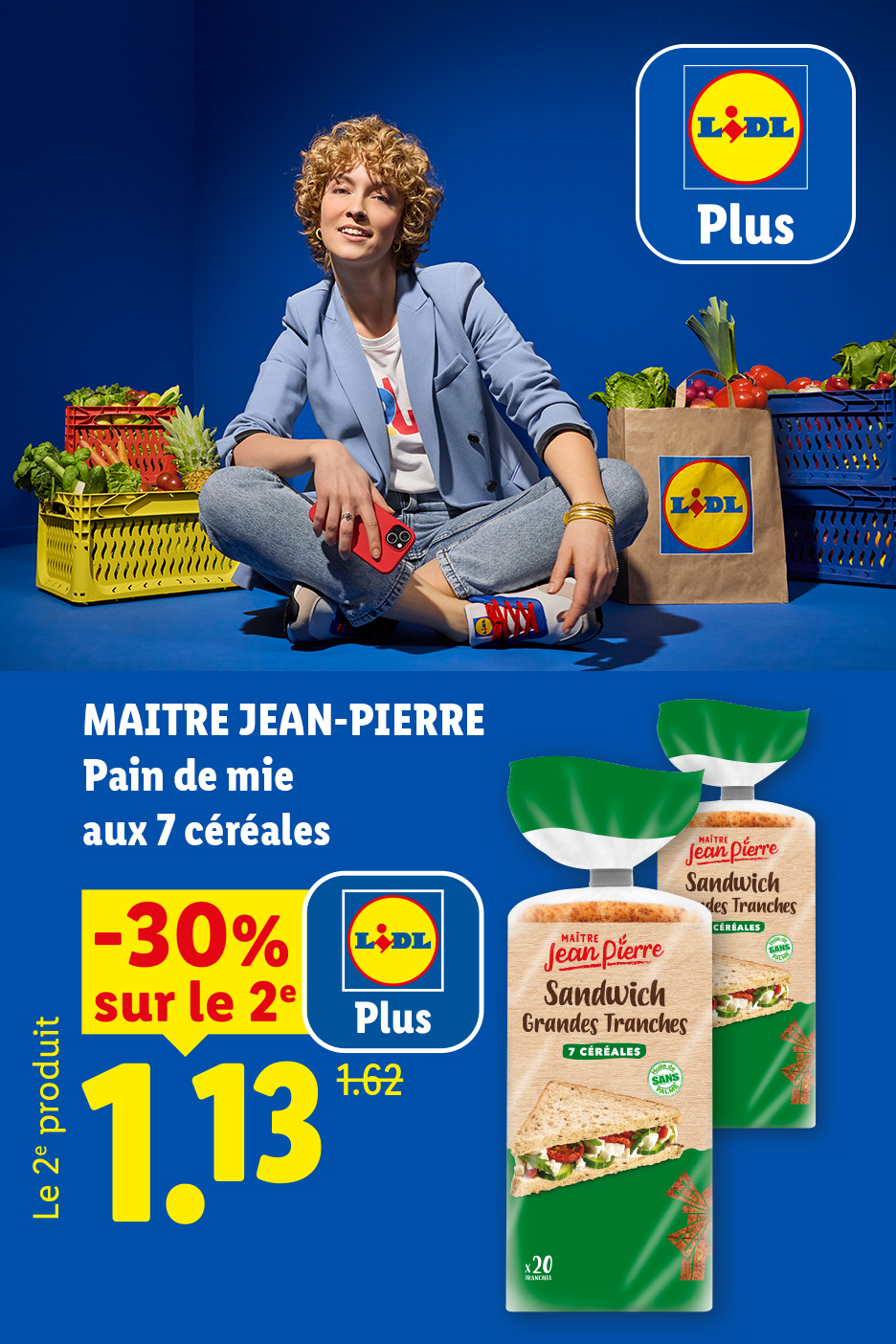 À partir du 16/07, profitez de -30% sur le 2ème sachet de pain de mie aux 7 céréales à 1,13€ au lieu de 1,62€