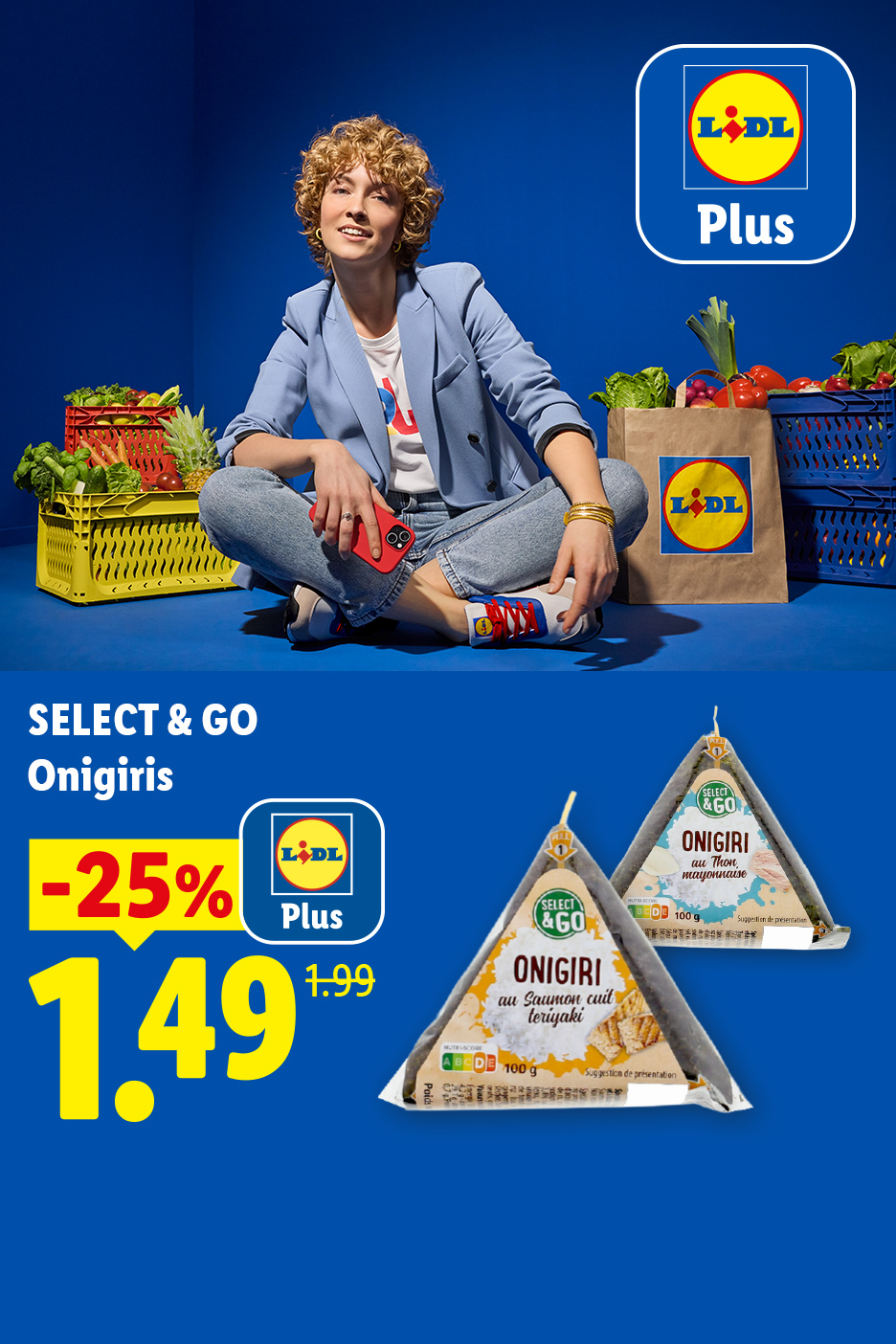 A partir du jeudi 30/07, profitez de -25% de réduction avec Lidl Plus sur nos Onigiris, à 1,49€ au lieu de 1,99€, seulement chez Lidl !