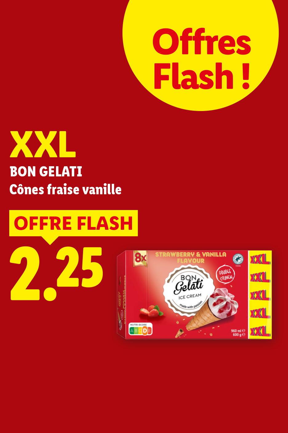 A partir du jeudi 30/07, profitez de notre offre flash sur nots cônes fraise vanille BON GELATI à 2,25€, seulement chez Lidl !