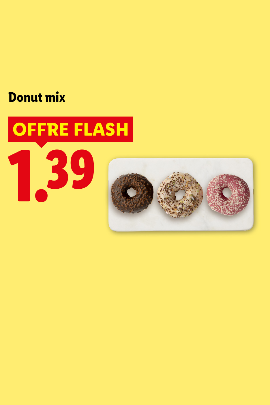 Le jeudi 06/08, profitez de nos donuts mix à 1,39€, seulement chez Lidl !