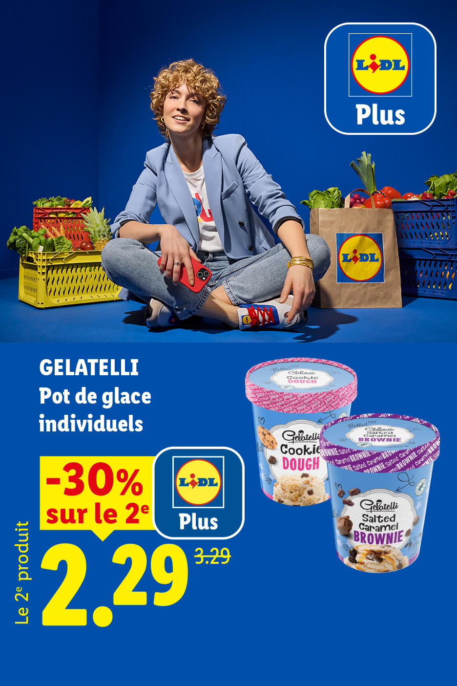 A partir du jeudi 06/08, profitez de -30% de réduction avec Lidl Plus sur le 2ème pot de glace individuel GELATELLI, soit le 2ème produit à 2,29€ au lieu de 3,29€, seulement chez Lidl !