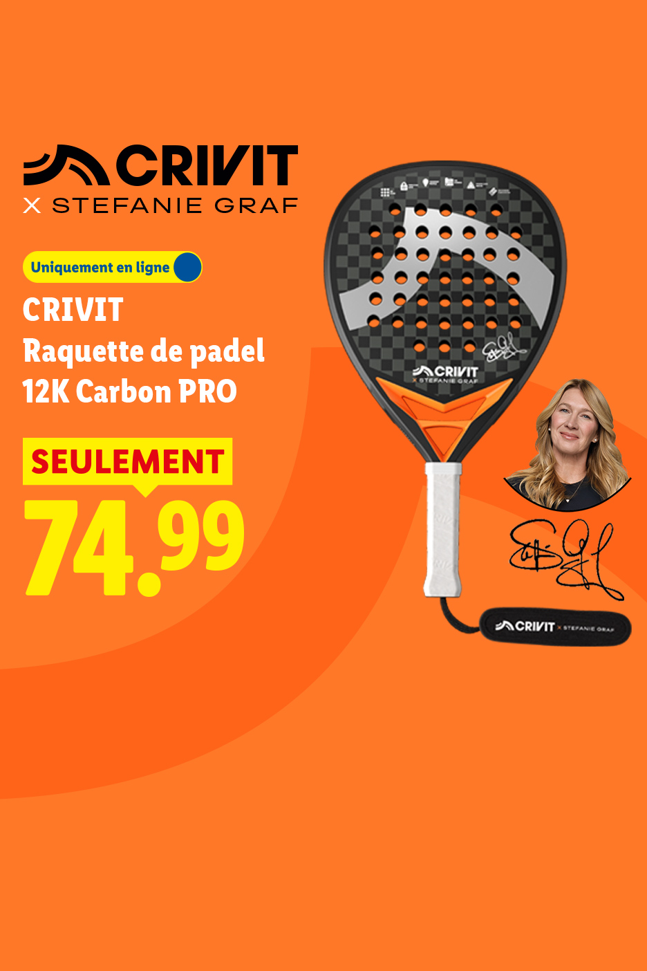 A partir du jeudi 13/08, profitez de notre Raquette de padel 12K Carbon PRO CRIVIT, à seulement 74,99€, uniquement sur Lidl.fr !