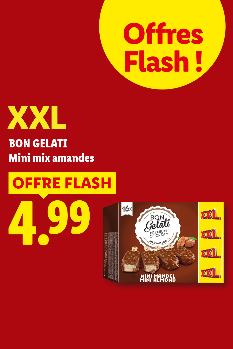 Offre Flash le 27/08 ! La Boîte de 16 mini-bâtonnets glacés aux amandes est à 4,99 €.