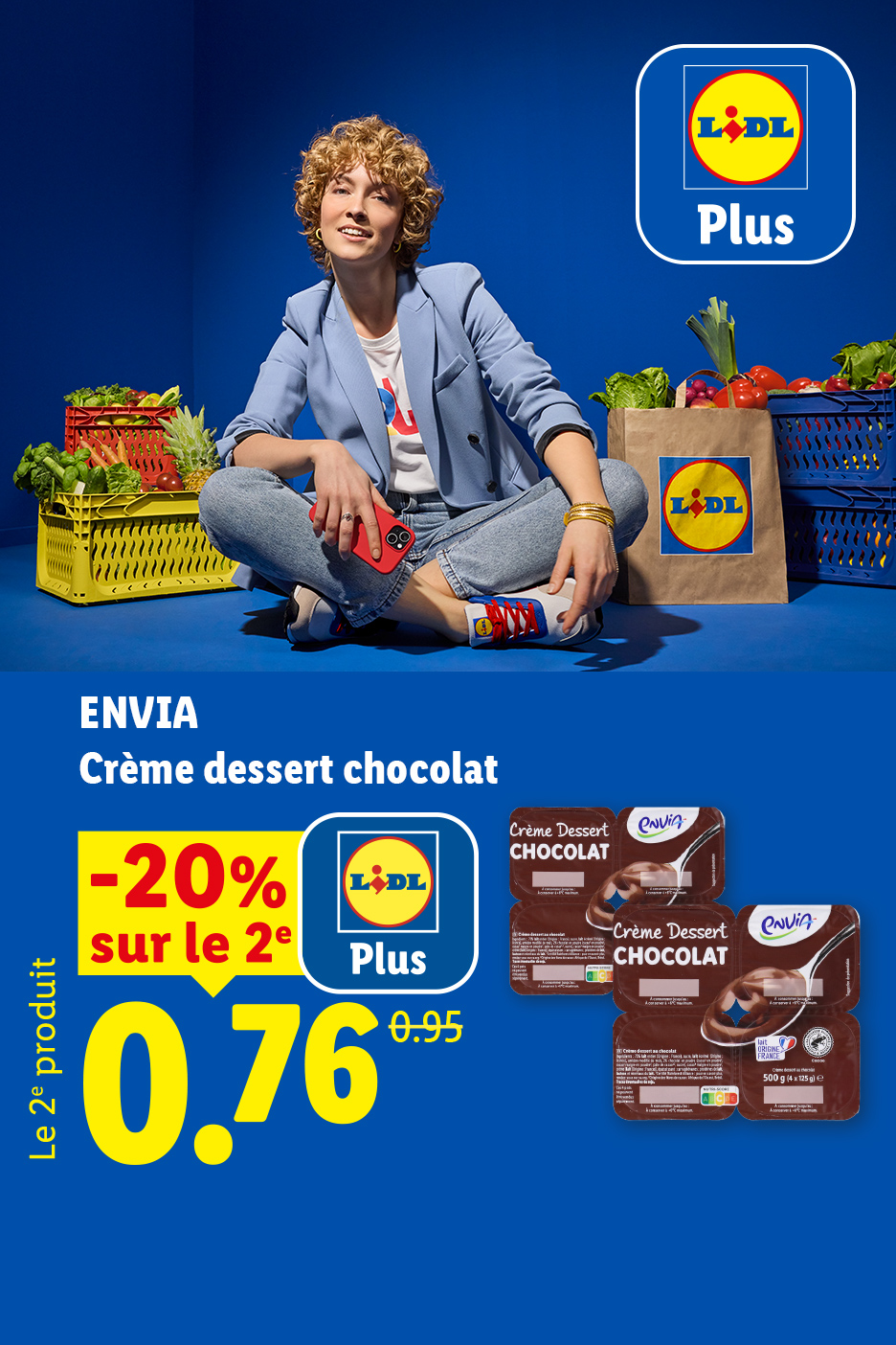 A partir de jeudi 24/09, profitez de 20% de réduction avec Lidl Plus sur la 2ème crème dessert chocolat ENVIA, à 0,76€ au lieu de 0,95€, seulement chez Lidl !